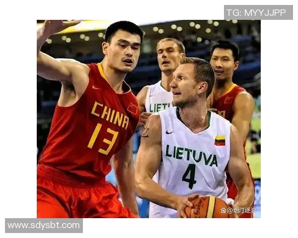 王哲姚明携手共创中国篮球新辉煌展现体育精神与团队力量 王哲姚明携手共创中国篮球新辉煌展现体育精神与团队力量